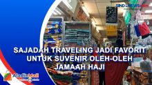 Sajadah Traveling jadi Favorit untuk Suvenir Oleh-oleh Jamaah Haji
