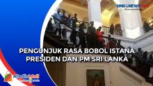 Pengunjuk Rasa Bobol Istana Presiden dan PM Sri Lanka