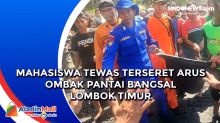 Mahasiswa Tewas Terseret Arus Ombak Pantai Bangsal Lombok Timur