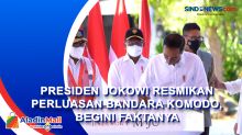 Presiden Jokowi Resmikan Perluasan Bandara Komodo, Begini Faktanya