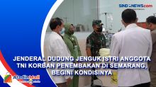 Jenderal Dudung Jenguk Istri Anggota TNI Korban Penembakan di Semarang, Begini Kondisinya