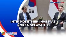 Intip Komitmen Investasi Korea SelatanRI