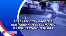 Terekam CCTV 2 Motor Bertabrakan di Sleman, 2 Orang Tewas 3 Terluka