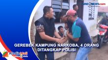 Gerebek Kampung Narkoba, 4 Orang Ditangkap Polisi