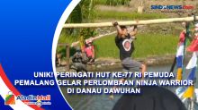 Unik! Peringati HUT ke-77 RI Pemuda Pemalang Gelar Perlombaan Ninja Warrior di Danau Dawuhan