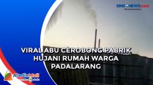 Viral Abu Cerobong Pabrik Hujani Rumah Warga Padalarang
