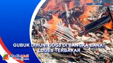 Gubuk Dihuni ODGJ di Bangka Barat Ludes Terbakar