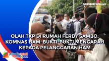 Olah TKP di Rumah Ferdy Sambo, Komnas HAM: Bukti-bukti Mengarah Kepada Pelanggaran HAM