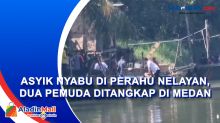 Asyik Nyabu di Perahu Nelayan, Dua Pemuda Ditangkap di Medan