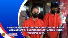 Sang Kekasih Kecanduan Judi Online, Kasir Minimarket di Palembang Gelapkan Uang Puluhan Juta