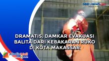 Dramatis, Damkar Evakuasi Balita dari Kebakaran Ruko di Kota Makassar
