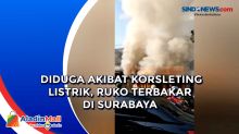 Diduga Akibat Korsleting Listrik, Ruko Terbakar di Surabaya