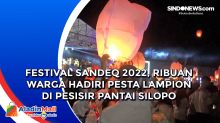 Festival Sandeq 2022, Ribuan Warga Hadiri Pesta Lampion di Pesisir Pantai Silopo