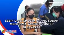 Lebih dari 4,9 Juta Orang Sudah Menerima Vaksin Booster di Jakarta