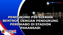 Pendukung PSS Sleman Bentrok dengan Pendukung Persikabo di Stadion Pakansari