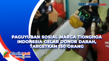Paguyuban Sosial Marga Tionghoa Indonesia Gelar Donor Darah, Targetkan 150 Orang