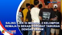 Saling Ejek di Medsos, 2 Kelompok Remaja di Bekasi Terlibat Tawuran dengan Sajam