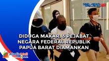 Diduga Makar, 3 Pejabat Negara Federal Republik Papua Barat Diamankan