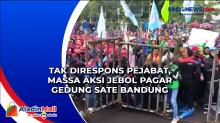 Tak Direspons Pejabat, Massa Aksi Jebol Pagar Gedung Sate Bandung