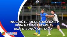 Inggris Terdegradasi dari UEFA Nations League Usai Dibungkam Italia