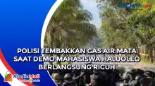 Polisi Tembakkan Gas Air Mata Saat Demo Mahasiswa Haluoleo Berlangsung Ricuh