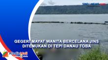 Geger! Mayat Wanita Bercelana Jins Ditemukan di Tepi Danau Toba