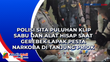 Polisi Sita Puluhan Klip Sabu dan Alat Hisap saat Gerebek Lapak Pesta Narkoba di Tanjung Priok