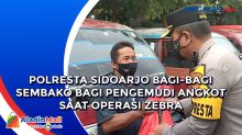 Polresta Sidoarjo Bagi-Bagi Sembako bagi Pengemudi Angkot saat Operasi Zebra