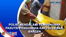 Polisi Mendalami Pembunuhan Pasutri Pengusaha Kayu di Lebak, Banten