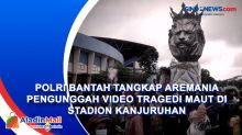 Polri Bantah Tangkap Aremania Pengunggah Video Tragedi Maut di Stadion Kanjuruhan