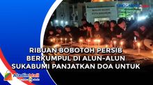 Ribuan Bobotoh Persib Berkumpul di Alun-alun Sukabumi Panjatkan Doa untuk Korban Tragedi Kanjuruhan