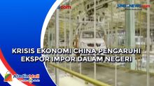 Krisis Ekonomi China Pengaruhi Ekspor Impor Dalam Negeri