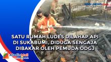 Satu Rumah Ludes Dilahap Api di Sukabumi, Diduga Sengaja Dibakar oleh Pemuda ODGJ