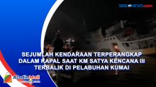 Sejumlah Kendaraan Terperangkap dalam Kapal saat KM Satya Kencana III Terbalik di Pelabuhan Kumai