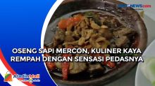 Oseng Sapi Mercon, Kuliner Kaya Rempah dengan Sensasi Pedasnya