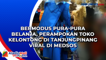 Bermodus Pura-Pura Belanja, Perampokan Toko Kelontong di Tanjungpinang Viral di Medsos