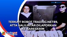 Terkait Robot Trading Net89, Atta Halilintar Dilaporkan ke Bareskrim