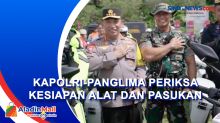 Jelang KTT G20, Kapolri dan Panglima TNI Gelar Pasukan dan Peralatan
