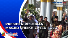 Masjid Raya Sheikh Zayed Solo Diresmikan  Presiden Jokowi dan Presiden UEA, Begini Kemegahannya