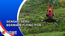 Menikmati Wahana Uji Adrenalin Flying Fox di Mamuju