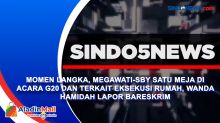Momen Langka, Megawati-SBY Satu Meja di Acara G20 dan Terkait Eksekusi Rumah, Wanda Hamidah Lapor Bareskrim