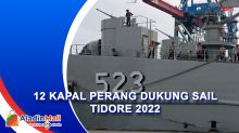 Sail Tidore 2022, TNI AL Kerahkan 12 Kapal Perang
