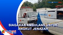 Memasuki Hari ke-4 Pencarian Korban Gempa Cianjur, Petugas Siagakan 7 Ambulans untuk Angkut Jenazah