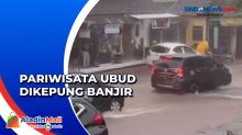 Daerah Pariwisata Ubud Dikepung Banjir setelah Hujan Deras