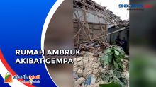 Rumah Warga di Ciambar Sukabumi Ambruk Akibat Gempa Magnitudo 5,8