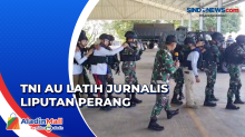 Intip Pelatihan Jurnalis Liputan di Medan Perang yang Diadakan oleh TNI AU