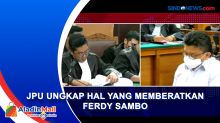 Bacakan Tuntutan Ferdy Sambo, JPU: Tidak Ada Hal yang Meringankan Terdakwa