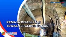 Kronologi Remaja Disabilitas Tewas Tercebur Sumur Sedalam 15 Meter di Purbalingga