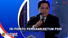Pidato Perdana Ketum PSSI, Erick Thohir Ajak Seluruh Elemen Majukan Sepak Bola Indonesia