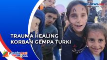 Proses Trauma Healing Anak-Anak Korban Gempa Turki di Pengungsian Terpusat Hatay Belediyesi